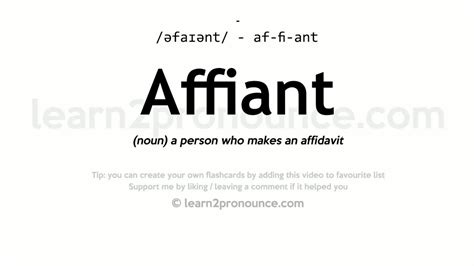 Pronunciation of Affiant .
